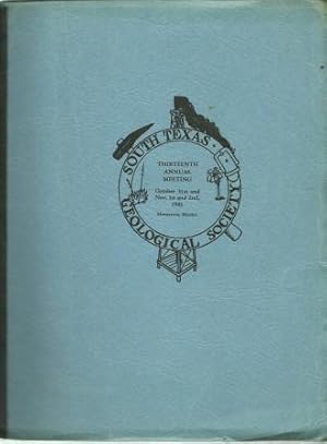 Immagine del venditore per South Texas Geological Society: Thirteenth Annual Meeting, October 31st and Nov. 1st and 2nd, 1941: Monterrey, Mexico venduto da Works on Paper