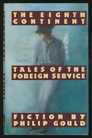 Bild des Verkufers fr The Eighth Continent: Tales of the Foreign Service zum Verkauf von Between the Covers-Rare Books, Inc. ABAA