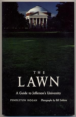 Image du vendeur pour The Lawn: A Guide to Jefferson's University mis en vente par Between the Covers-Rare Books, Inc. ABAA