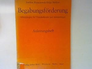 Seller image for Begabungsfrderung : Arbeitsbogen fr Vorschulkinder und Schulanfnger + Anleitungsheft. for sale by books4less (Versandantiquariat Petra Gros GmbH & Co. KG)