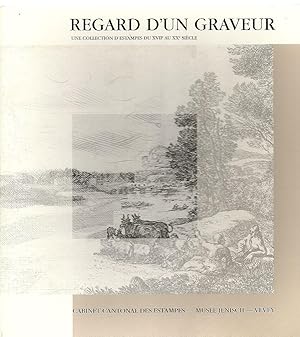 Seller image for Regard d'un graveur: Une collection d'estampes du XVIIe au XXe sie?cle (French Edition) for sale by Lavendier Books