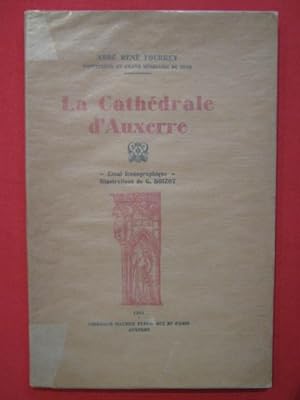 Bild des Verkufers fr La cathdrale d'Auxerre, essai iconographique zum Verkauf von Tant qu'il y aura des livres