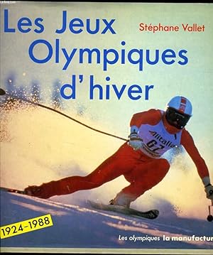 Bild des Verkufers fr LES JEUX OLYMPIQUES D'HIVERS 1924-1988 zum Verkauf von Le-Livre