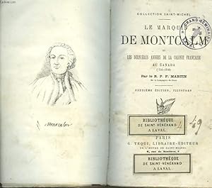 Seller image for LE MARQUIS DE MONTCALM ET LES DERNIERES ANNEES DE LA COLONIE FRANCAISE AU CANADA (1756-1760). for sale by Le-Livre