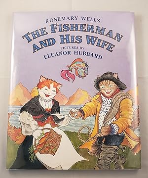 Bild des Verkufers fr The Fisherman and His Wife A Brand-New Version zum Verkauf von WellRead Books A.B.A.A.