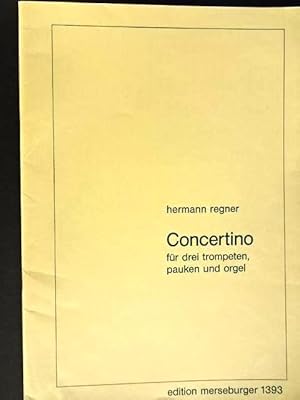 Immagine del venditore per Concertino fr drei Trompeten (in C), Pauken und Orgel. 5 Stimmhefte (= komplett). venduto da Antiquariat Tarter, Einzelunternehmen,