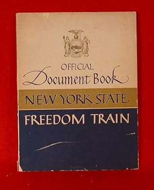Image du vendeur pour Official Document Book: New York State Freedom Train mis en vente par Bruce Irving