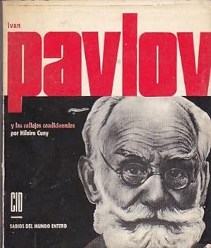 Seller image for Ivan Pavlov y los reflejos condicionados for sale by LIBRERA GULLIVER