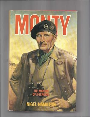 Imagen del vendedor de MONTY: The Making Of A General. 1887~1942. a la venta por Chris Fessler, Bookseller