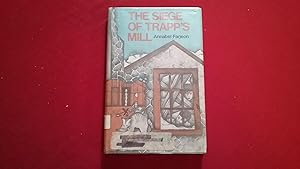 THE SIEGE OF TRAPP'S MILL