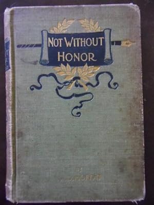 Seller image for Not Without Honor for sale by Dogs of War Booksellers