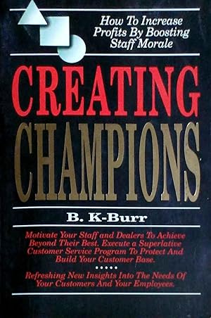 Creating Champions