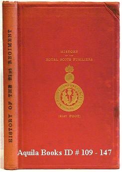 Image du vendeur pour History of the 21st Royal Scots Fusiliers (Formerly the 21st Royal North British Fusiliers) Now Known As the Royal Scots Fusiliers. 1678-1895 mis en vente par Aquila Books(Cameron Treleaven) ABAC