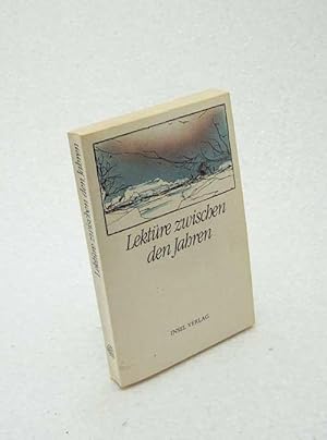 Bild des Verkufers fr Lektre zwischen den Jahren / ausgew. von Peter Ulmer zum Verkauf von Versandantiquariat Buchegger