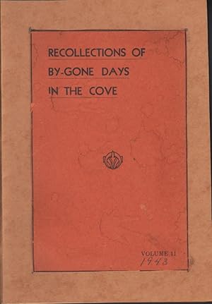 RECOLLECTIONS OF BY-GONE DAYS IN THE COVE (VOLUME 11)