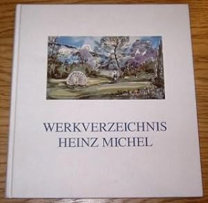 Heinz Michel. 1903 - 1972. Werkverzeichnis. Einführung von Gerd Claußnitzer.