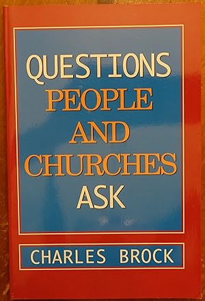 Questions People and Churches Ask