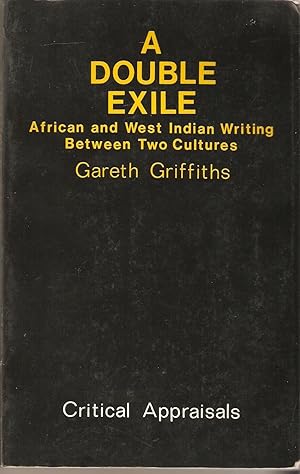 Image du vendeur pour A double exile: African and West Indian writing mis en vente par Black Voices