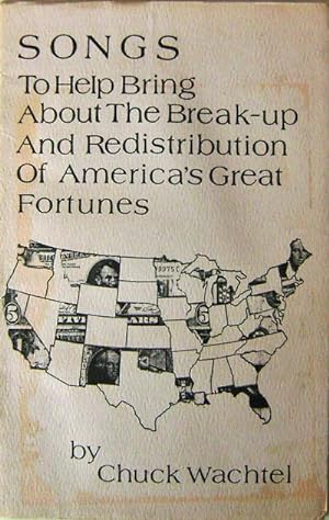 Image du vendeur pour Songs To Help Bring About The Break-Up and Redistribution of America's Great Fortunes (Inscribed) mis en vente par Derringer Books, Member ABAA