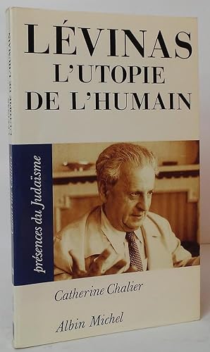 Levinas: L'utopie de l'humain