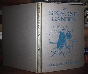 Seller image for THE SKATING GANDER for sale by Rare Book Cellar