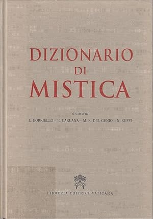 Dizionario di mistica / a cura di L. Borriello . [et al.]