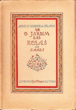 Seller image for O jardim das rosas de Saadi. for sale by Artes & Letras