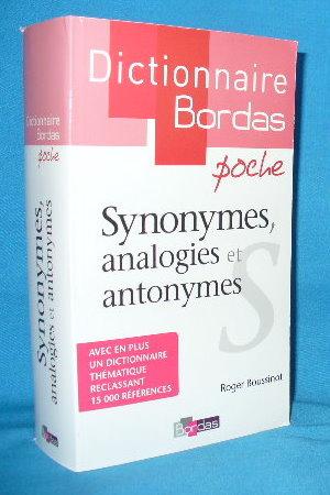 Immagine del venditore per Synonymes, analogies et antonymes (Dictionnaire Bordas poche) venduto da Alhambra Books