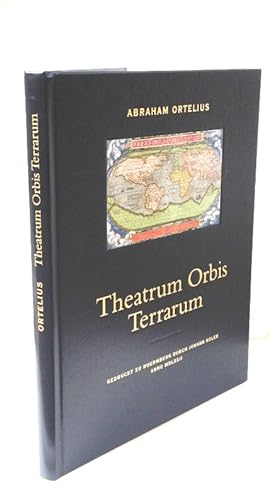 Theatrum Orbis Terrarum. Gedruckt zu Nuermberg durch Johann Koler Anno MDLXXII. Mit einer Einführ...