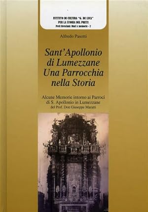 Seller image for Sant'Apollonio di Lumezzane. Una parrocchia nella storia. for sale by FIRENZELIBRI SRL