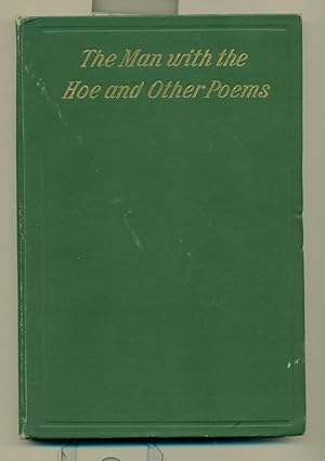 The Man With The Hoe And Other Poems.