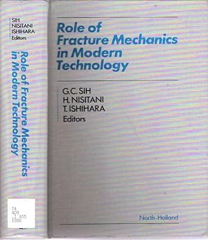 Seller image for Role of Fracture Mechanics in Modern Technology Proceedings of the International Conference on the Role of Fracture Mechanics in Modern Technology, Fukuoka, Japan, 2-6 June, 1986 for sale by Mike's Library LLC