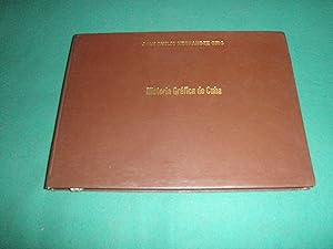 Historia grafica de Cuba. Reproducciones de 123 composiciones originales dibujadas a la pluma, ac...