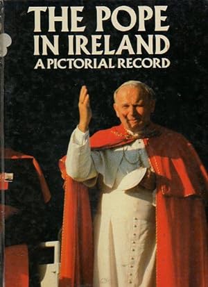 Seller image for THE POPE IN IRELAND. A PICTORIAL RECORD. for sale by angeles sancha libros