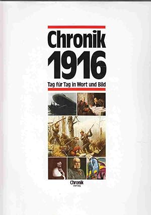 Seller image for Chronik 1916 Tag Fur Tag in Wort Und Bild for sale by Riverwash Books (IOBA)