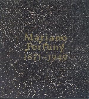 MARIANO FORTUNY 1871-1949