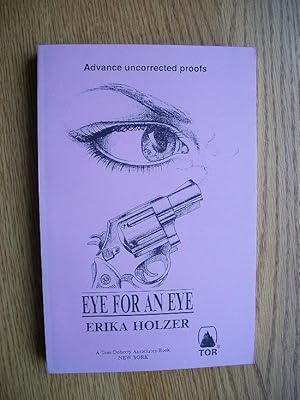 Imagen del vendedor de Eye for an Eye a la venta por Scene of the Crime, ABAC, IOBA