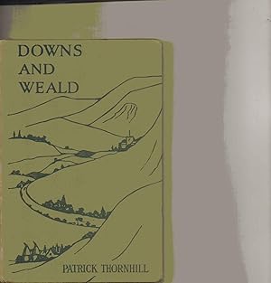 Imagen del vendedor de Downs and Weald. A Social Geography of South-East England -- Third edition a la venta por SAVERY BOOKS