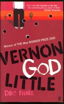 Seller image for Vernon God Little: A 21st Century Comedy in the Presence of Death for sale by The Glass Key
