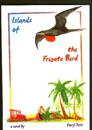 Seller image for Islands of the Frigate Bird for sale by The Glass Key