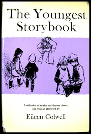 The Youngest Storybook: A Collection of Stories & Rhymes for the Youngest