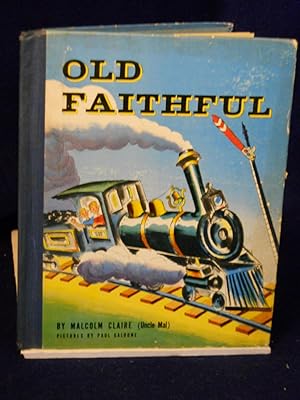 Imagen del vendedor de Old Faithful a la venta por Gil's Book Loft