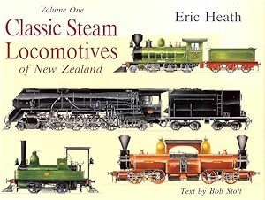 Imagen del vendedor de Classic Steam Locomotives of New Zealand (Volume One) a la venta por Alanjo Books
