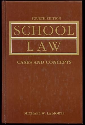 SCHOOL LAW Cases and Concepts Fourth Edition