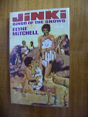 Seller image for JINKI: Dingo of the snows for sale by Uncle Peter's Books