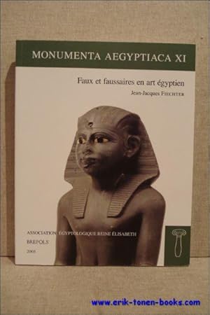 Bild des Verkufers fr Faux et Faussaires en Art egyptien zum Verkauf von BOOKSELLER  -  ERIK TONEN  BOOKS