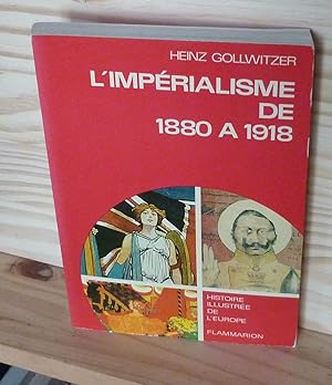 Seller image for L'imprialisme de 1880  1918, traduit de l'anglais par Anne Joba, Paris, flammarion, 1969. for sale by Mesnard - Comptoir du Livre Ancien