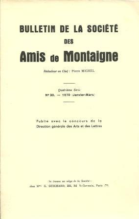 Seller image for Bulletin De La Societe Des Amis De Montaigne [ Quatrieme Serie, No. 20. - 1970 (Janvier-Mars) ] for sale by Works on Paper