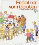 Erzähl mir vom Glauben: Ein Katechismus für Kinder