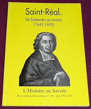 Image du vendeur pour SAINT-REAL. - Un historien au miroir (1643-1692) mis en vente par LE BOUQUINISTE